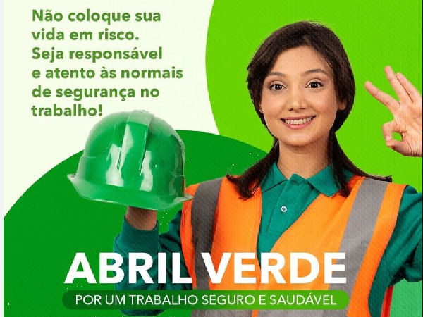 Abril também é conhecido como o mês de conscientização de segurança no trabalho.